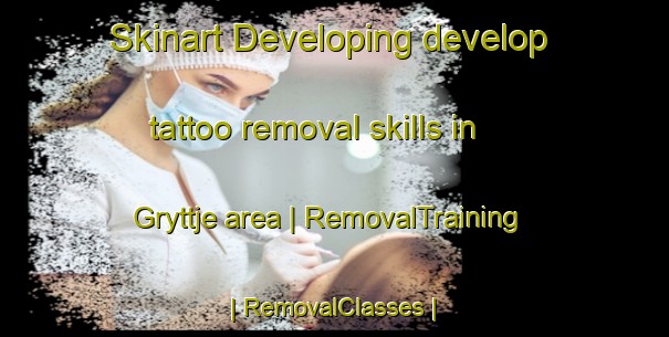 Skinart Developing develop tattoo removal skills in Gryttje area | RemovalTraining | RemovalClasses | SkinartTraining-Sweden
